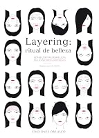 Layering: Secret de beauté des Japonaises 8491110445 Book Cover