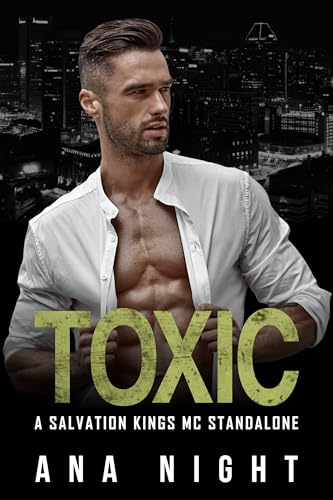 Toxic: A Salvation Kings MC Standalone