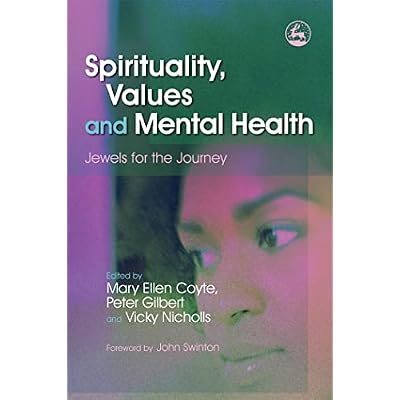 Spirituality, Values and Mental Health