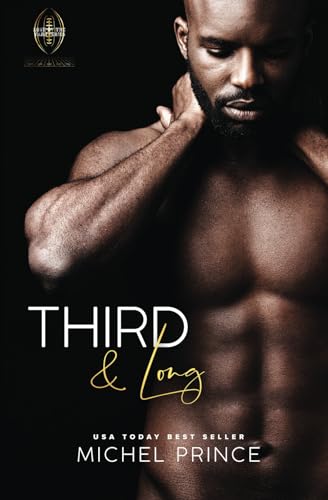 Third and Long: Book 3 of the Love by the Yard Series