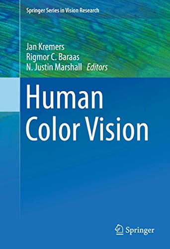 Human Color Vision (Springer Series in Vision Research, 5)