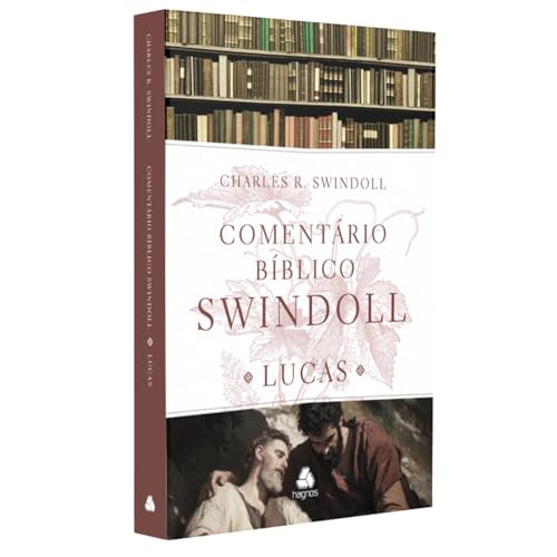 Comentário bíblico Swindoll – Lucas