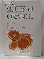 More Slices of Orange 1888574011 Book Cover