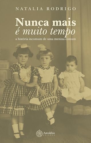 Nunca mais é muito tempo