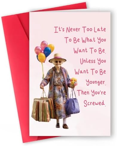 ICOOLYI Funny Birthday Card for Seniors Humorous “Never