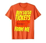 Billets de tombola, achetez 50/50 tickets chez moi, achetez des tickets de tombola T-Shirt