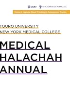 Medical Halachah Annual, Volume 2: Applying classic principles to contemporary practice 196160244X Book Cover