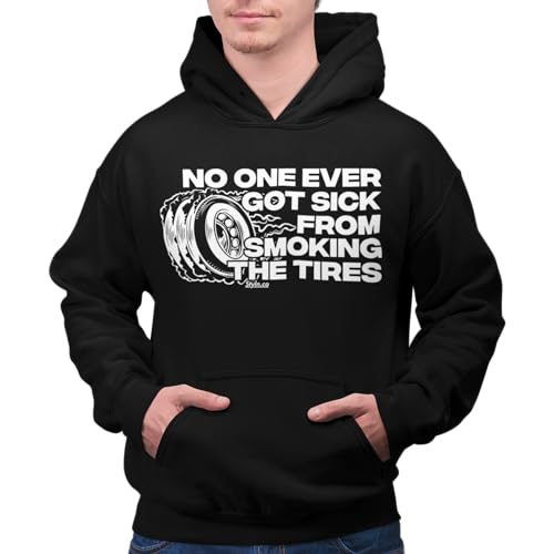 NO ONE SICK SMOKING TIRES HOODIE | ADULT CAR AUTOMOTIVE HOODED SWEATSHIRT