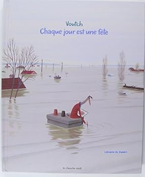 Paperback Chaque jour est une fête [French] Book