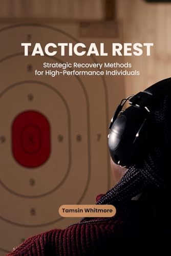 Tactical Rest: Strategic Recovery Methods for High-Performance Individuals