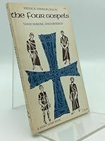 THE FOUR GOSPELS: A Short Introduction to Their Making and Message B009AGG4GY Book Cover