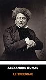  Alexandre Dumas - Le Speronae (French Edition) (Annoté)