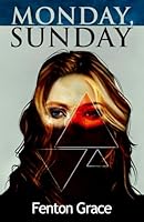 Monday, Sunday B00UAWBBZ6 Book Cover