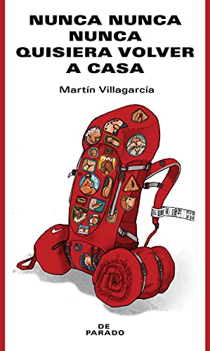 Nunca nunca nunca quisiera volver a casa (Spanish Edition)