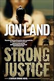 Strong Justice: A Caitlin Strong Novel (Caitlin Strong Novels Book 2)