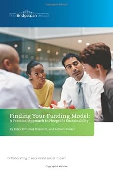 Paperback Finding Your Funding Model: A Practical Approach to Nonprofit Sustainability Book