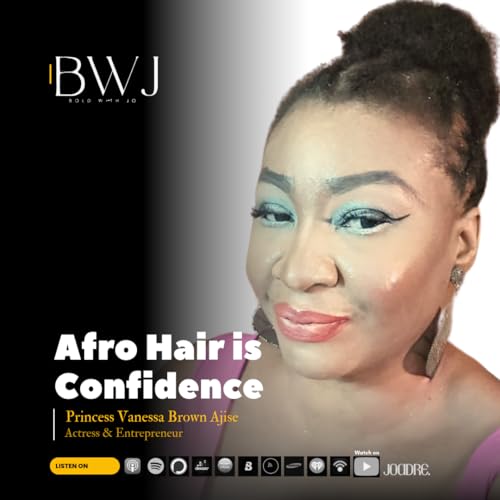 Time to go back to the roots. From Hair Loss to Hair Empowerment. With Princess Vanessa Brown Ajise