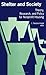 Produktbild Shelter and Society: Theory, Research, and Policy for Nonprofit Housing (SUNY Series on Urban Public Policy) (Suny Series in Urban Public Policy)