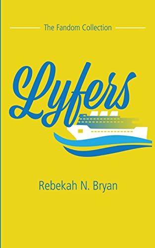 Lyfers (The Fandom Collection)