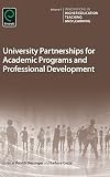 University Partnerships for Academic Programs and Professional Development (Innovations in Higher Education Teaching and Learning)