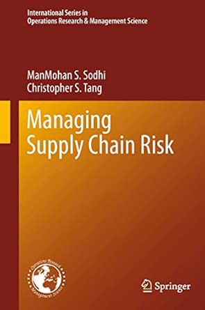 Managing Supply Chain Risk: 172 2012th Edition Managing Supply Chain Risk: 172 2012th Edition book cover