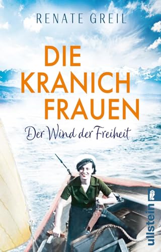 Die Kranichfrauen: Der Wind der Freiheit | Eine tiefe Frauenfreundschaft und die gemeinsame Liebe...