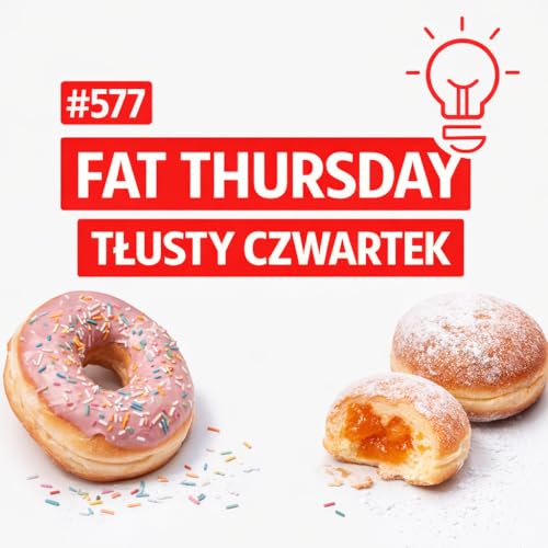 #577 Fat Thursday &ndash; Tłusty Czwartek