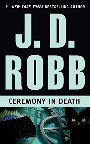 Ceremony in Death (In Death Series)