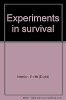 Experiments in survival B0007H6S7U Book Cover