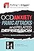 OCD, Anxiety, Panic Attacks and Related Depression: The Definitive Survival and Recovery Approach (Pulling the Trigger)