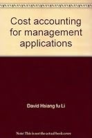 Cost Accounting For Management Applications B0014KIX6S Book Cover