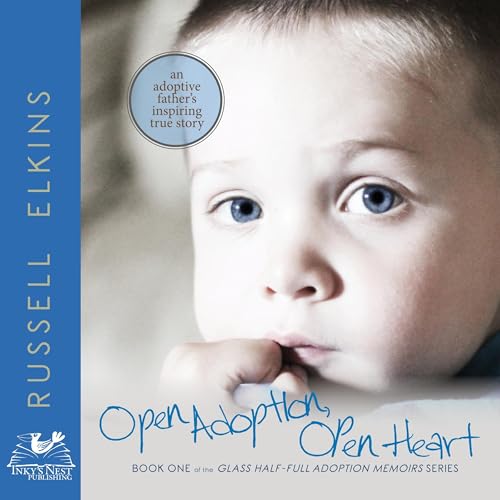 Open Adoption, Open Heart by Russell Elkins episode artwork