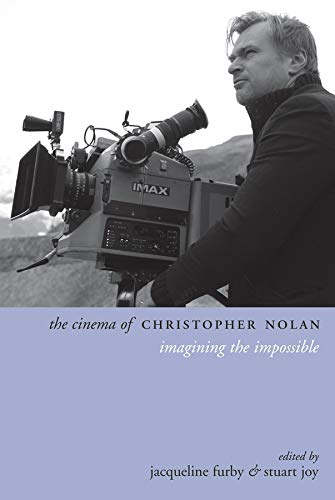 Télécharger The Cinema of Christopher Nolan – Imagining the Impossible PDF Ebook En Ligne