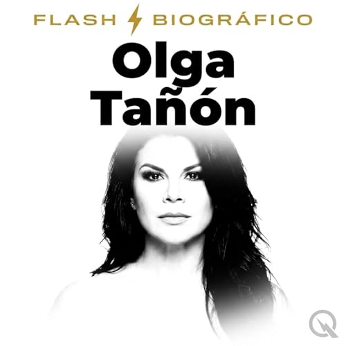 Olga Ta&ntilde;&oacute;n - Flash Biogr&aacute;fico cover art
