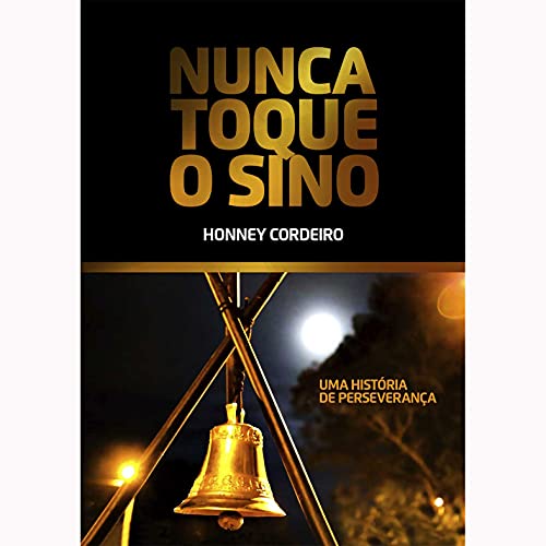 Nunca Toque o Sino