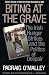 Biting at the Grave: The Irish Hunger Strikes and the Politics of Despair