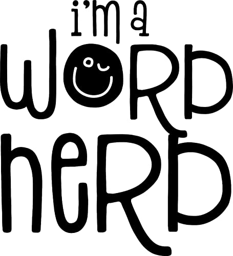 Im A Word Nerd Smiley Face Winking Funny Books Vocabulary Wall Decals For Walls Peel And Stick Wall Art Murals Black Small 8 Inch #TOP15