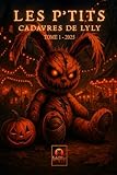  Les P\'tits Cadavres De Lyly: Tome 1
