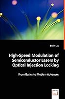 High-Speed Modulation of Semiconductor Lasers by Optical Injection Locking 3639000218 Book Cover
