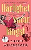  Härlighet varar längst