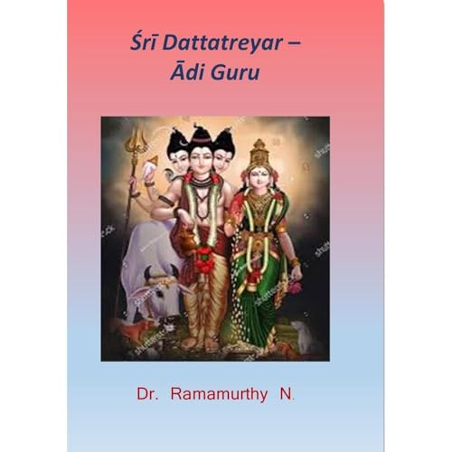 Śrī Dattatreyar Audiolibro Por Dr. Ramamurthy Natarajan arte de portada