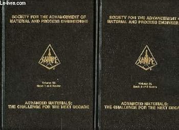 Hardcover Advanced Materials: The Challenge for the Next Decade (35th International Sampe Symposium and Exhibition, Vol 35) Book