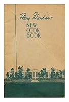 Mary Dunbar's New Cook Book B000DN7C6E Book Cover