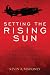 Setting the Rising Sun: Halsey's Aviators Strike Japan, Summer 1945