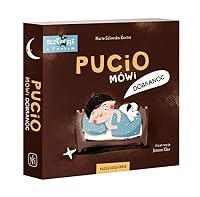 Pucio mówi dobranoc 831013584X Book Cover