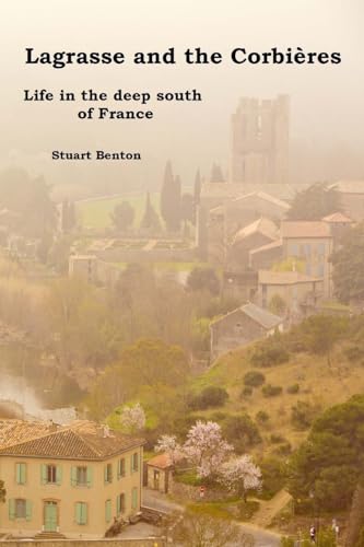 Lagrasse and the Corbières: Life in the deep south of France