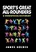 Produktbild Sport's Great All-Rounders: A Biographical Dictionary