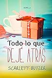  Todo lo que dejé atrás ((Las Tres Marías nº 3))