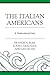 The Italian Americans: A Multicultural View