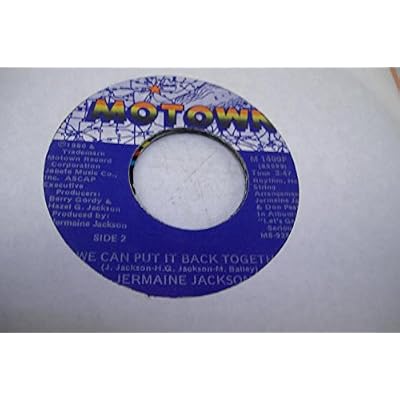 JERMAINE JACKSON 45 RPM We Can Put It Back Together / Little Girl Don't You Worry